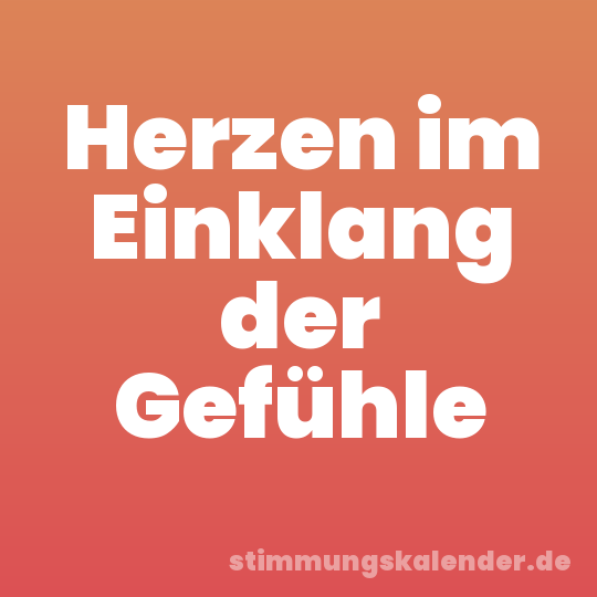 Herzen im Einklang der Gefühle