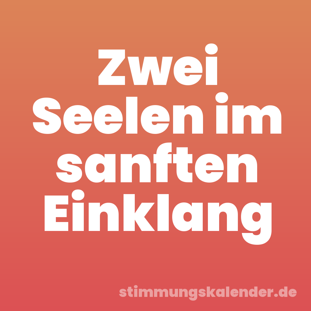 Zwei Seelen im sanften Einklang