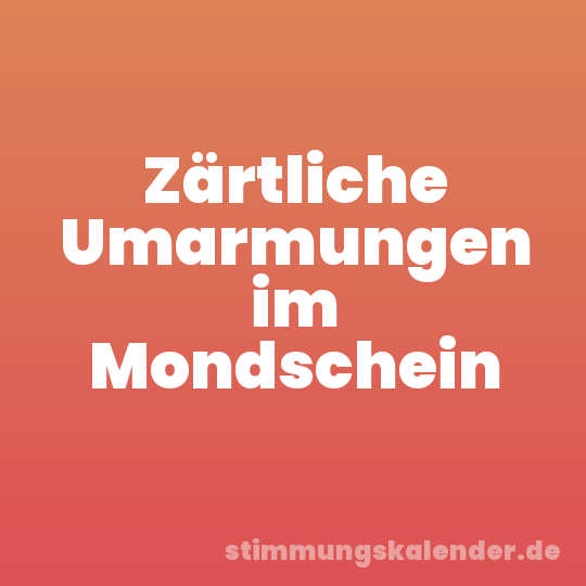 Zärtliche Umarmungen im Mondschein