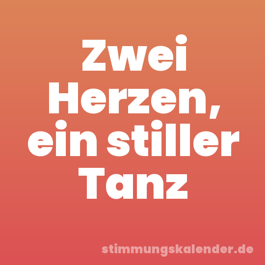 Zwei Herzen, ein stiller Tanz