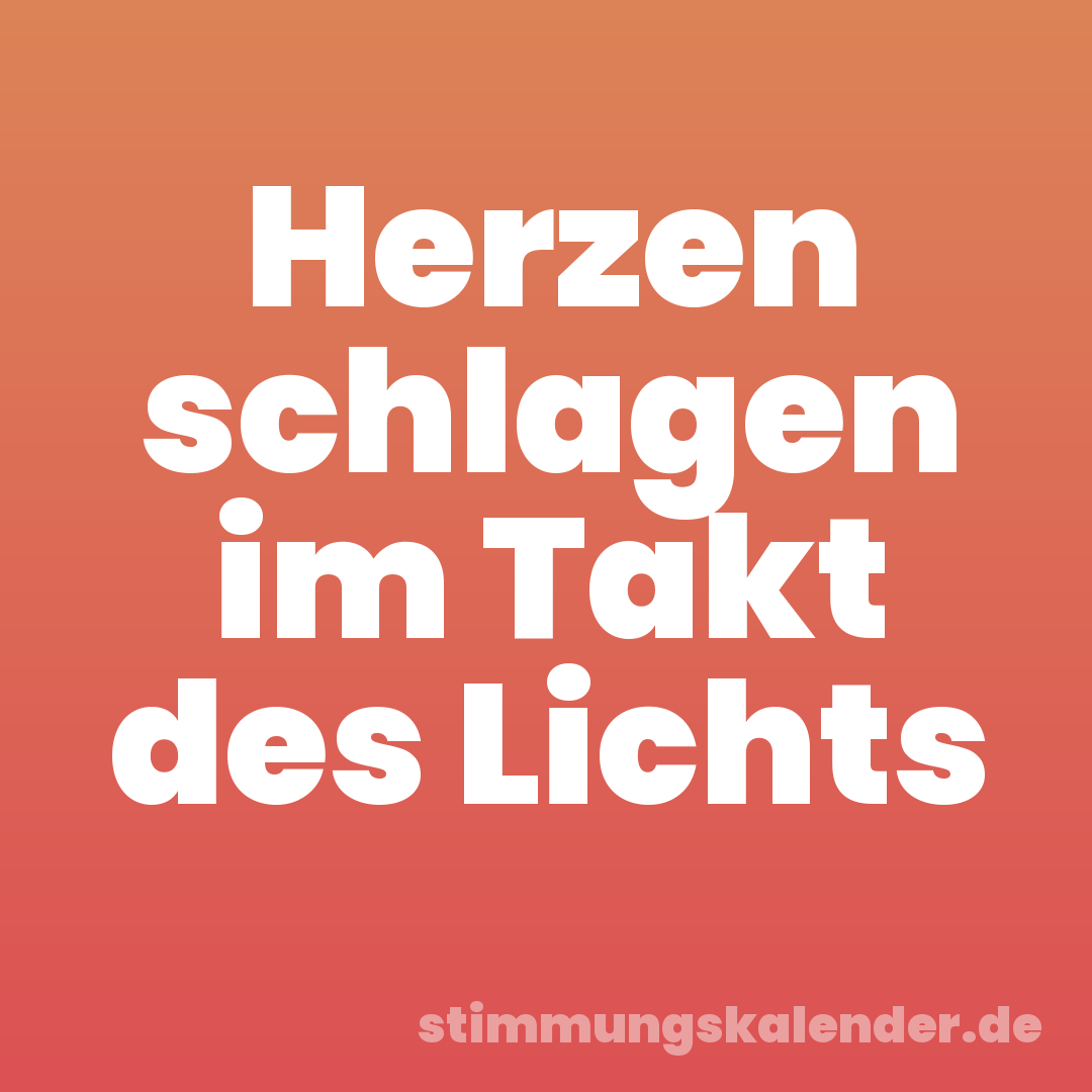 Herzen schlagen im Takt des Lichts
