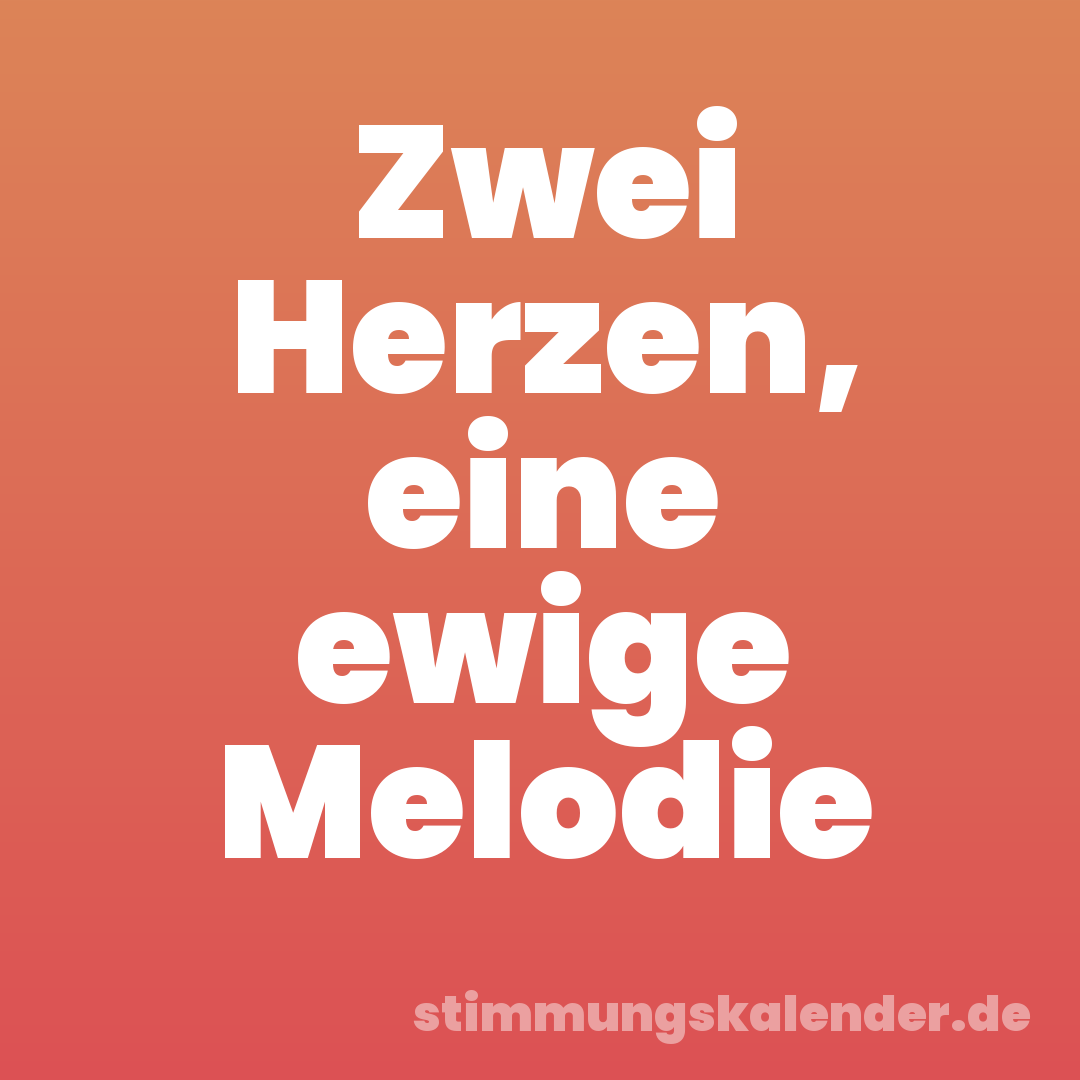 Zwei Herzen, eine ewige Melodie