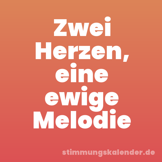Zwei Herzen, eine ewige Melodie