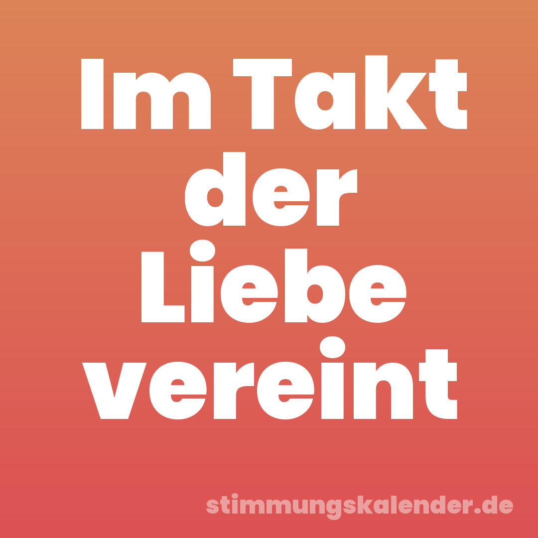 Im Takt der Liebe vereint