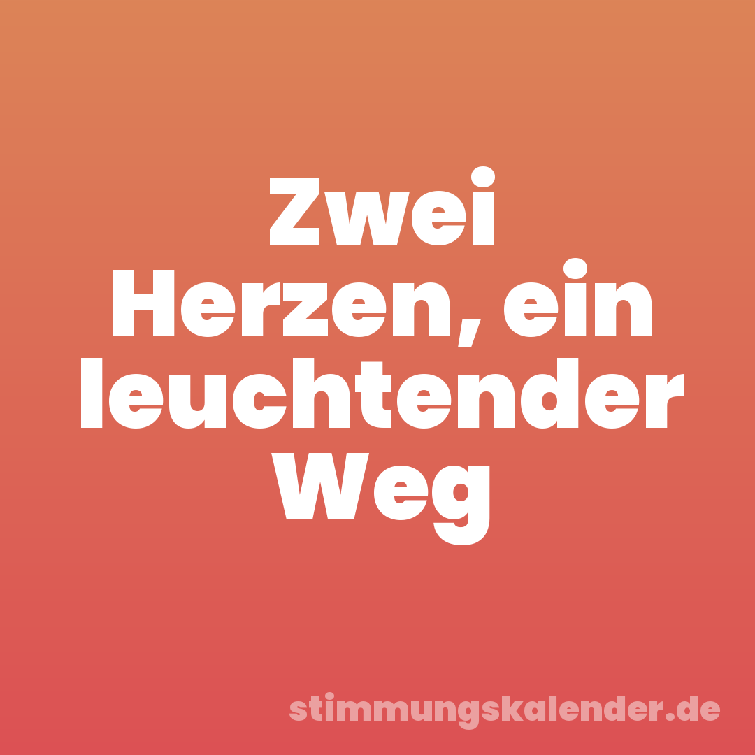 Zwei Herzen, ein leuchtender Weg