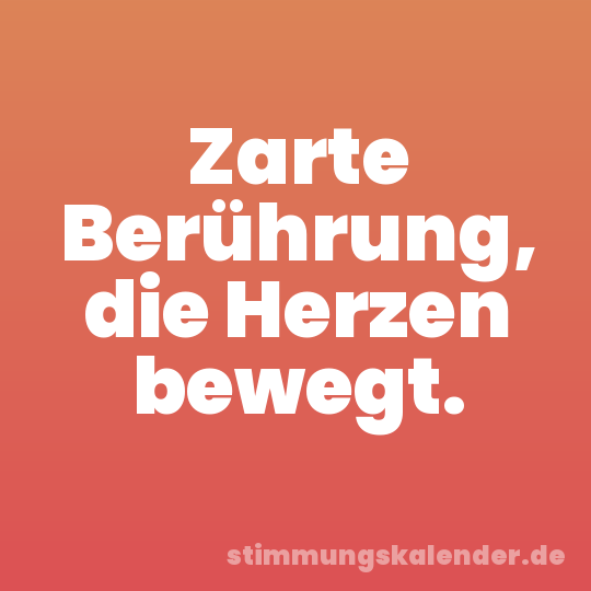 Zarte Berührung, die Herzen bewegt.