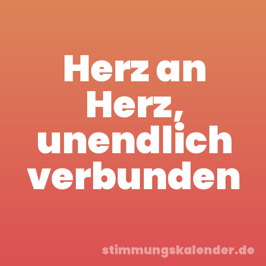 Herz an Herz, unendlich verbunden