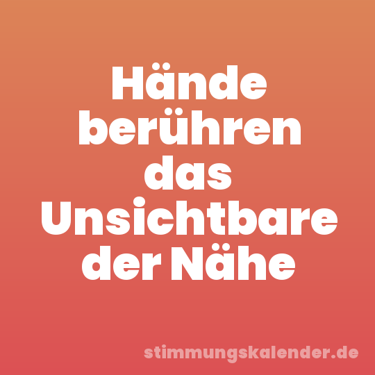 Hände berühren das Unsichtbare der Nähe