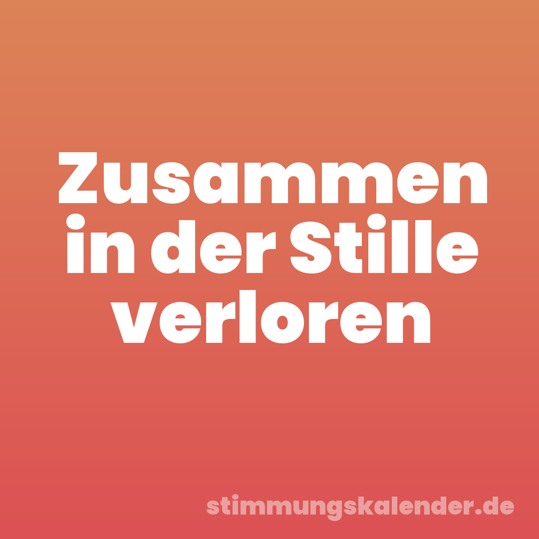 Zusammen in der Stille verloren