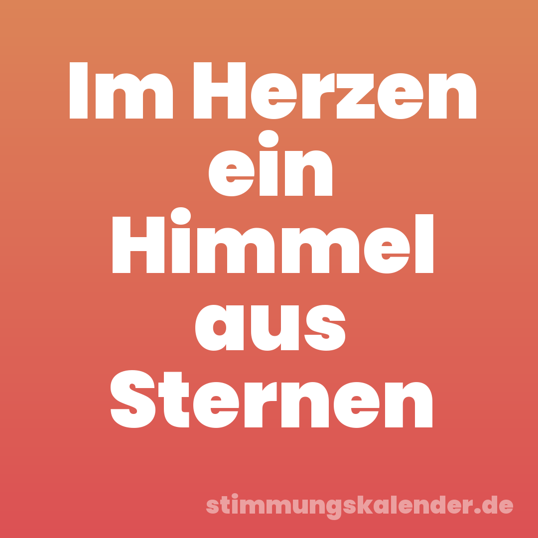 Im Herzen ein Himmel aus Sternen