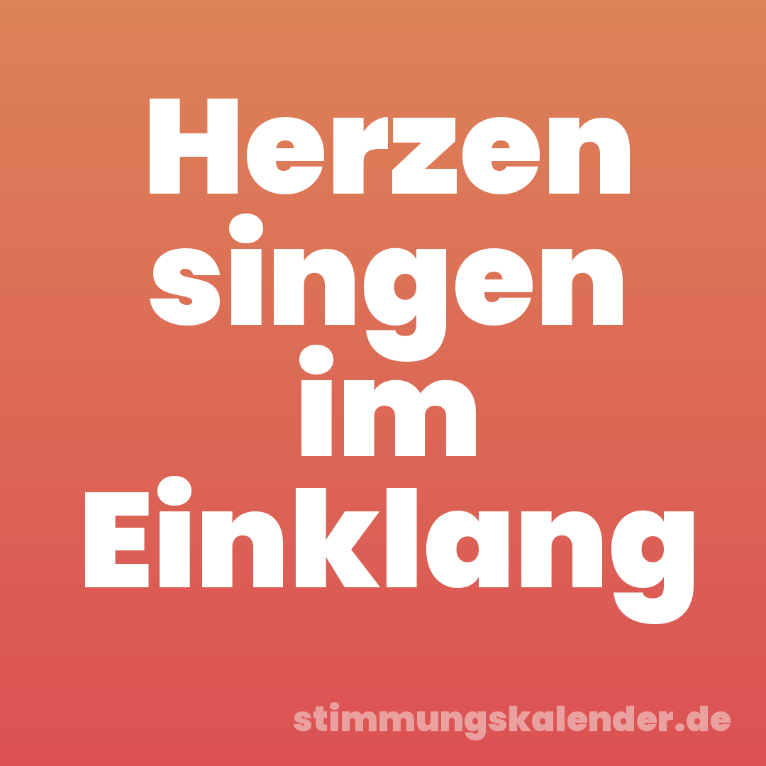 Herzen singen im Einklang