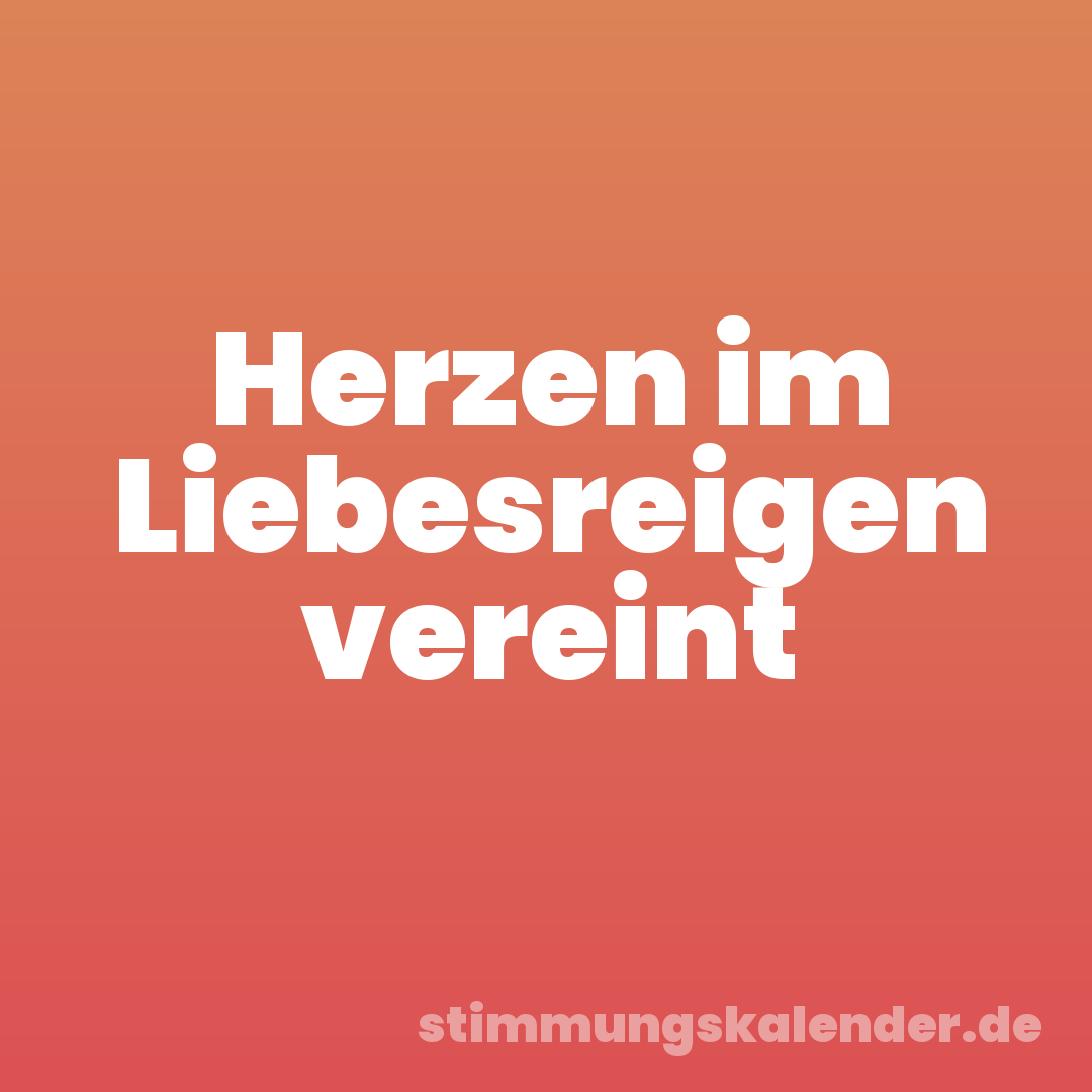 Herzen im Liebesreigen vereint