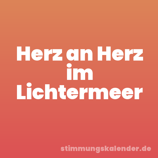Herz an Herz im Lichtermeer