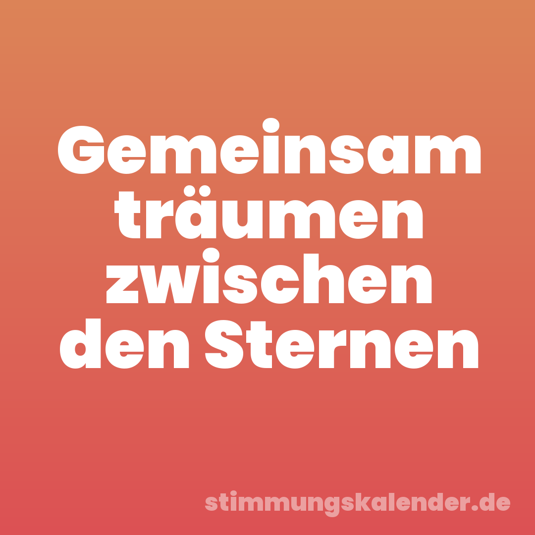 Gemeinsam träumen zwischen den Sternen