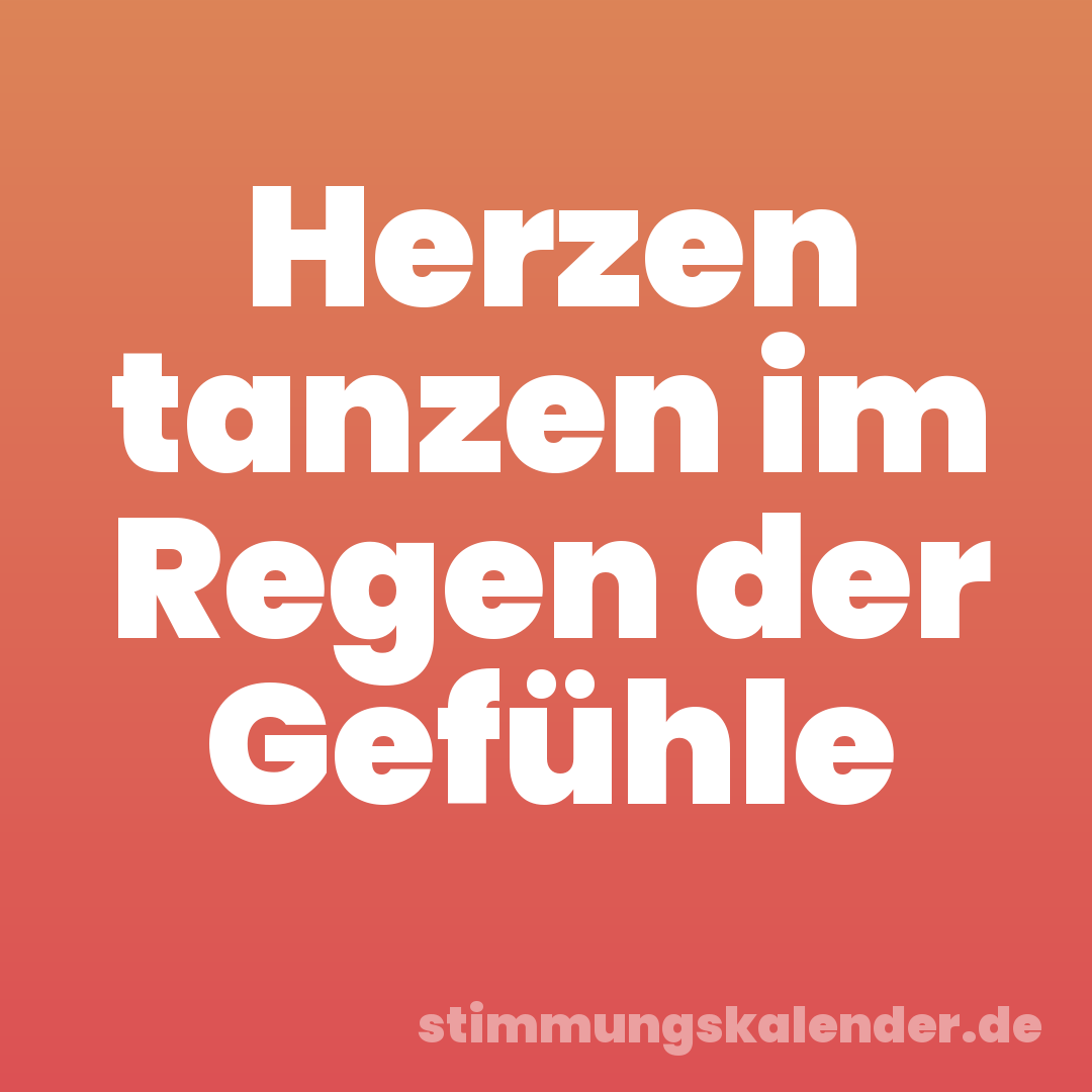 Herzen tanzen im Regen der Gefühle