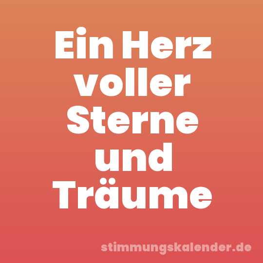 Ein Herz voller Sterne und Träume