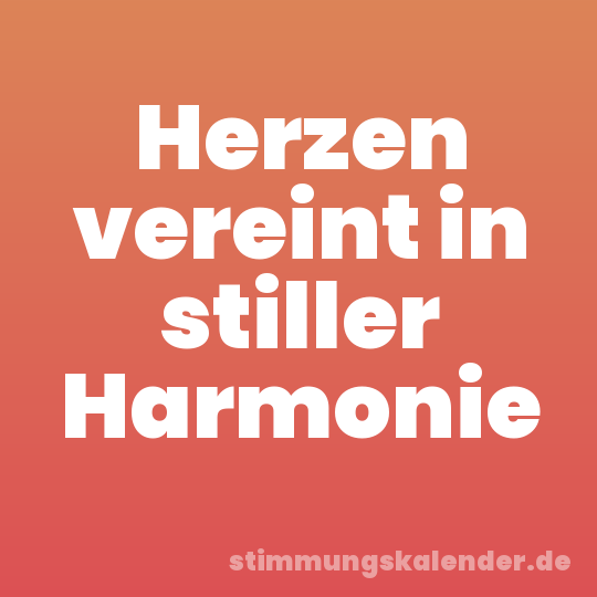 Herzen vereint in stiller Harmonie