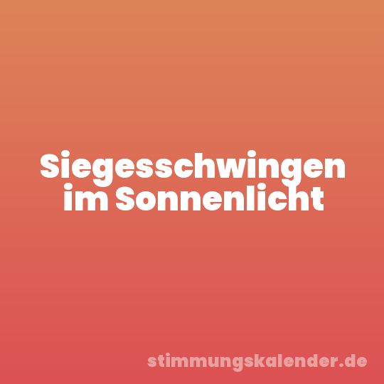 Siegesschwingen im Sonnenlicht