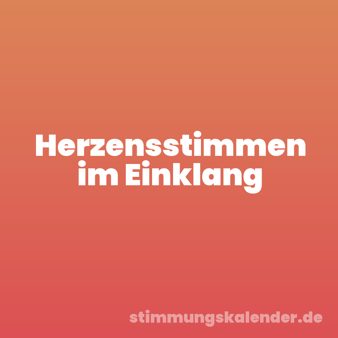 Herzensstimmen im Einklang