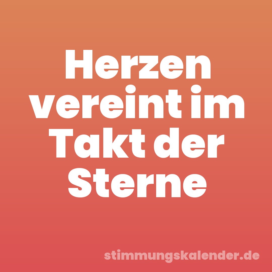 Herzen vereint im Takt der Sterne