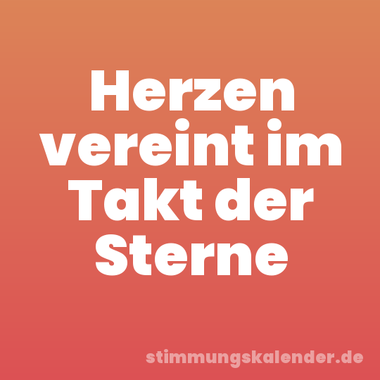 Herzen vereint im Takt der Sterne