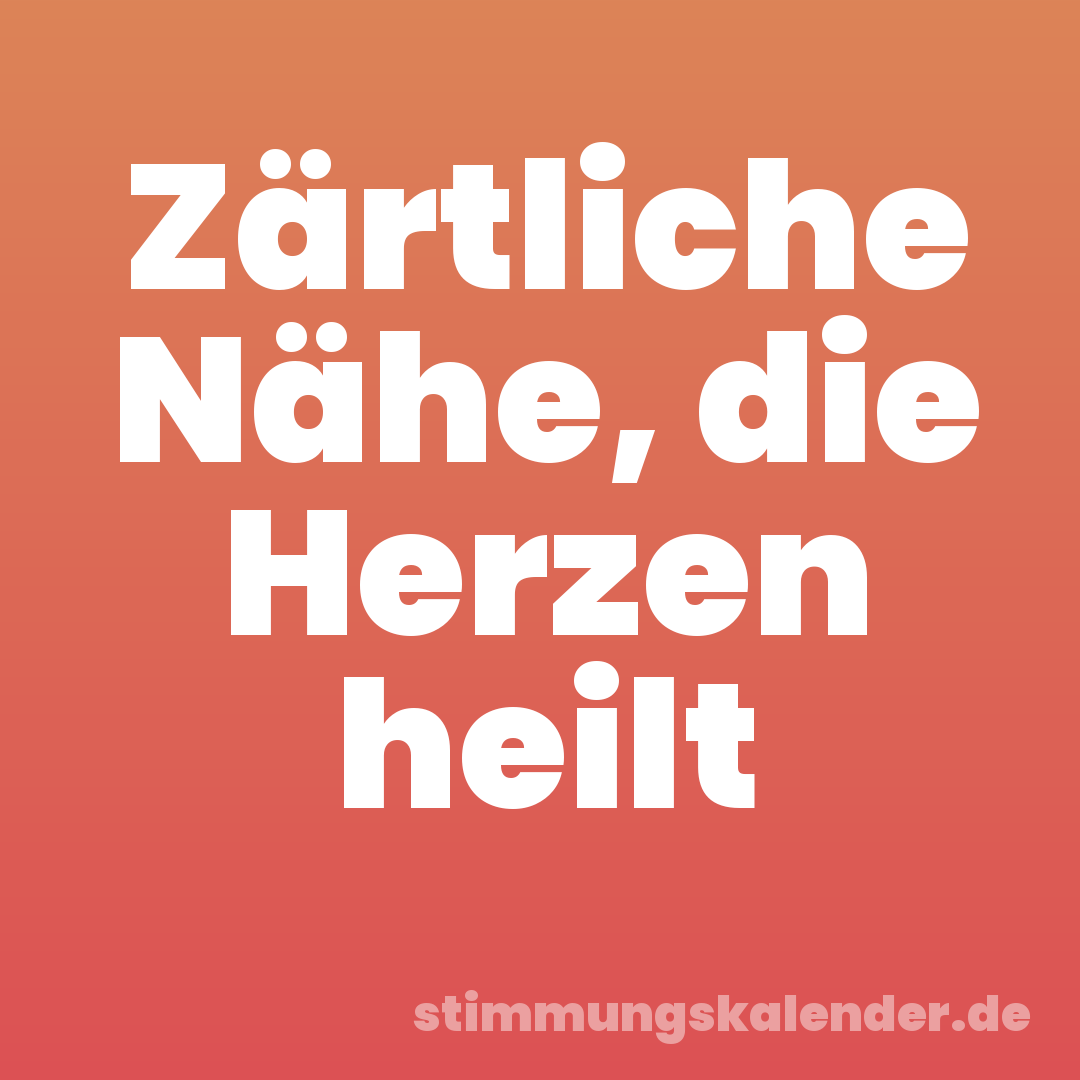Zärtliche Nähe, die Herzen heilt