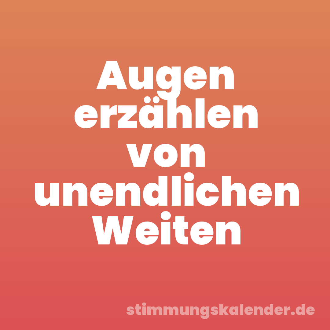 Augen erzählen von unendlichen Weiten