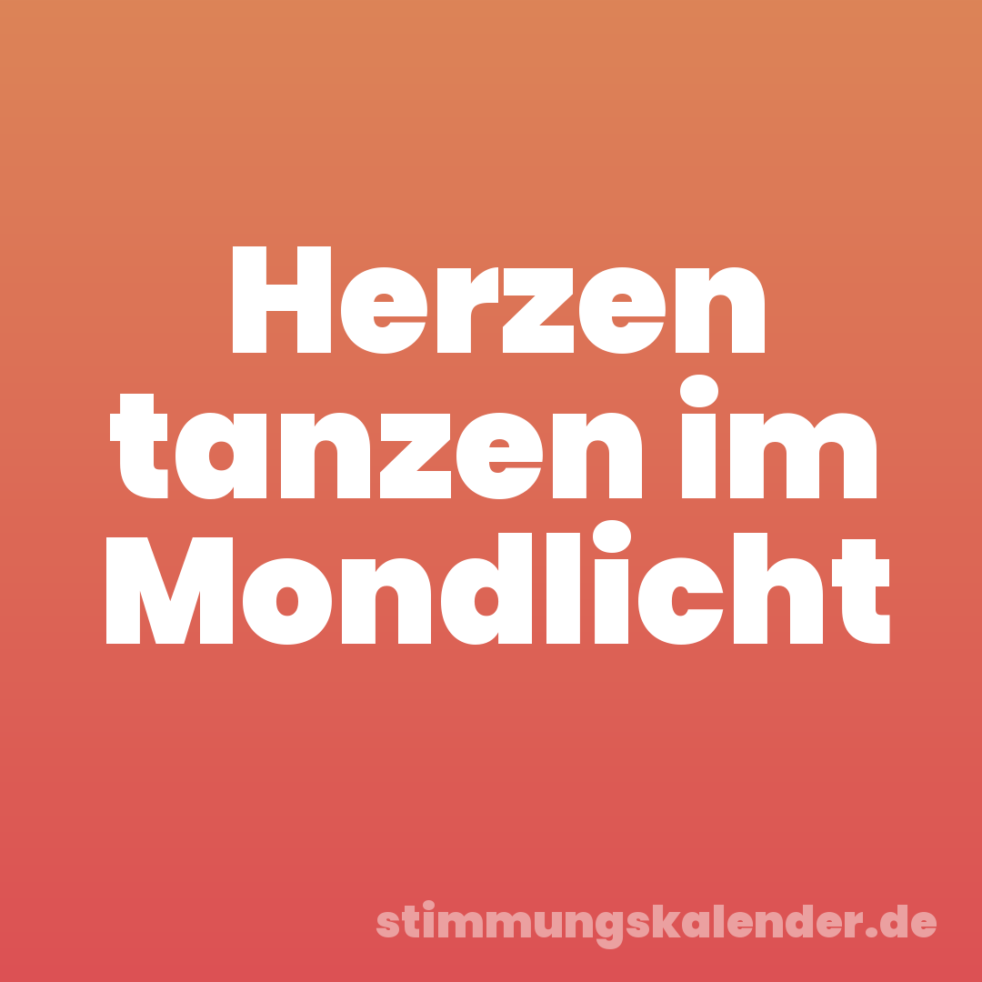 Herzen tanzen im Mondlicht