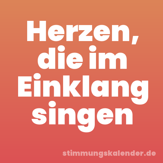 Herzen, die im Einklang singen