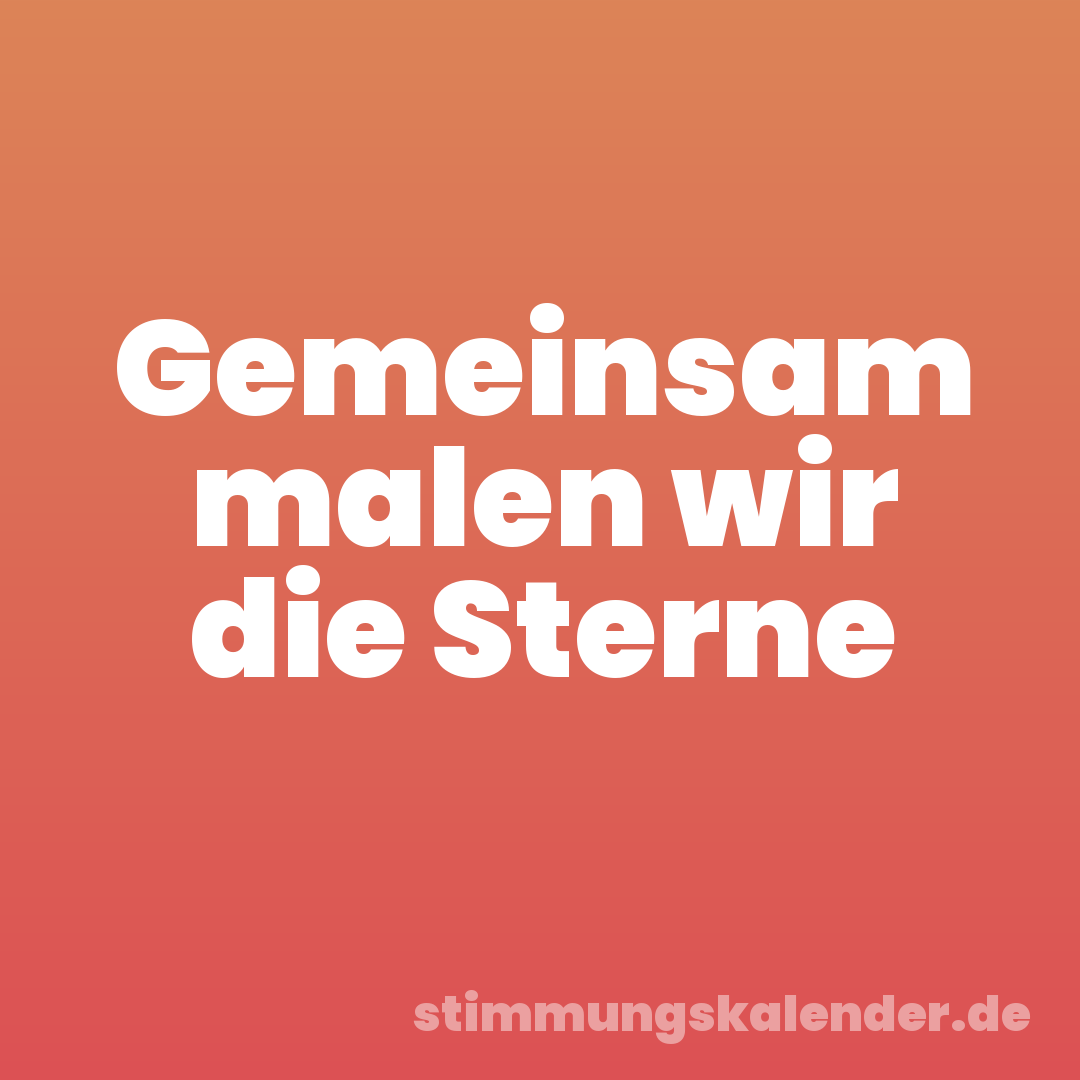 Gemeinsam malen wir die Sterne