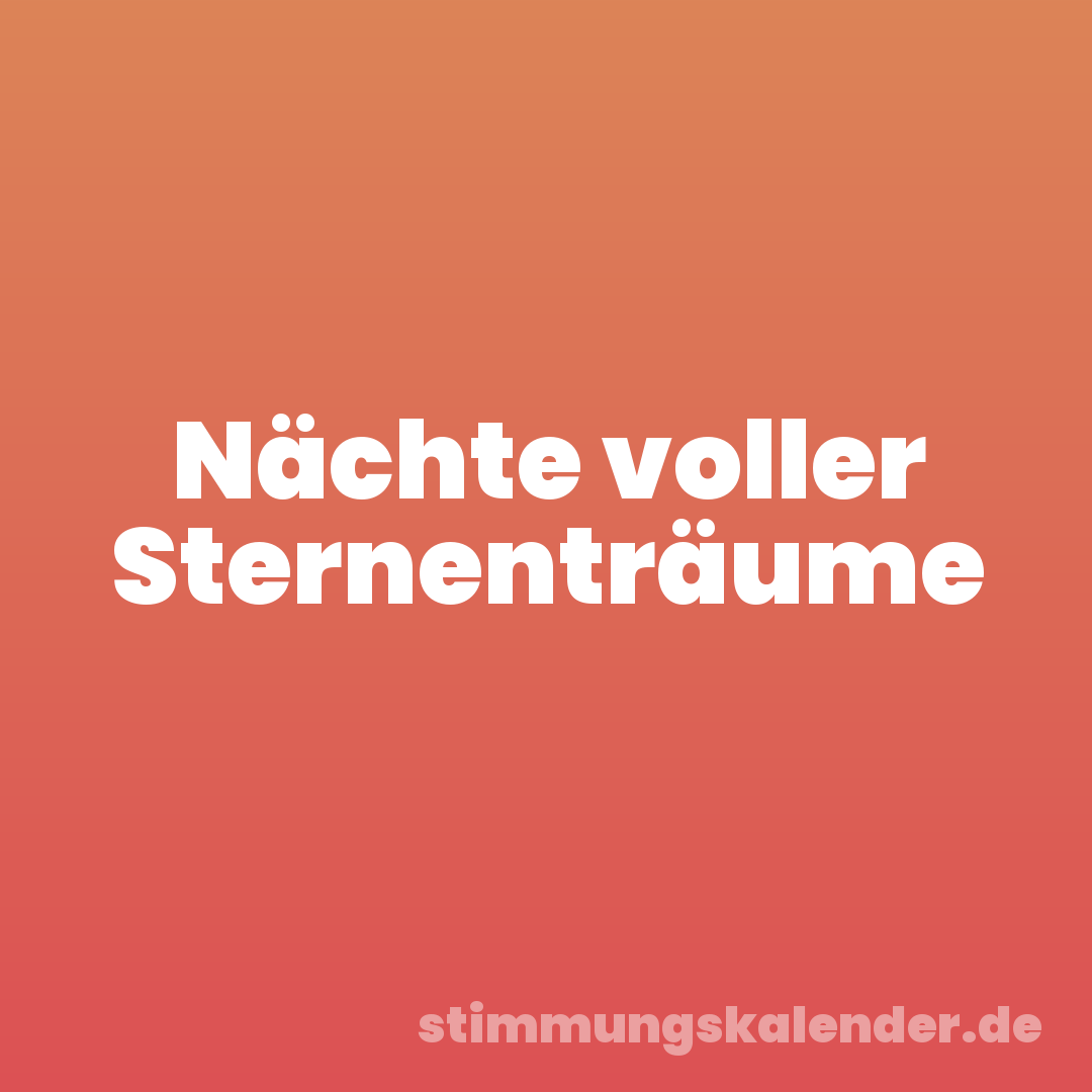 Nächte voller Sternenträume