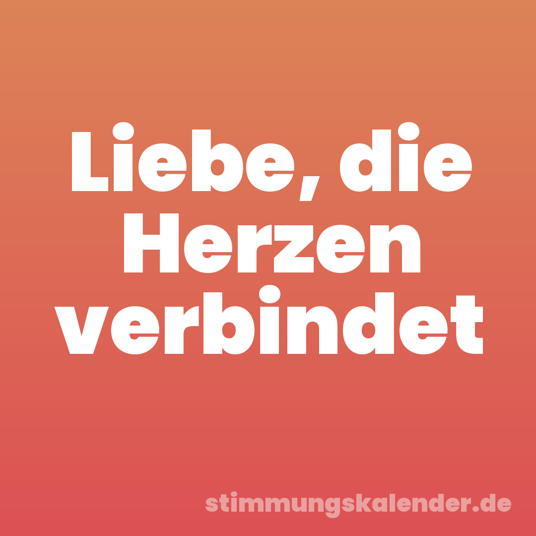 Liebe, die Herzen verbindet