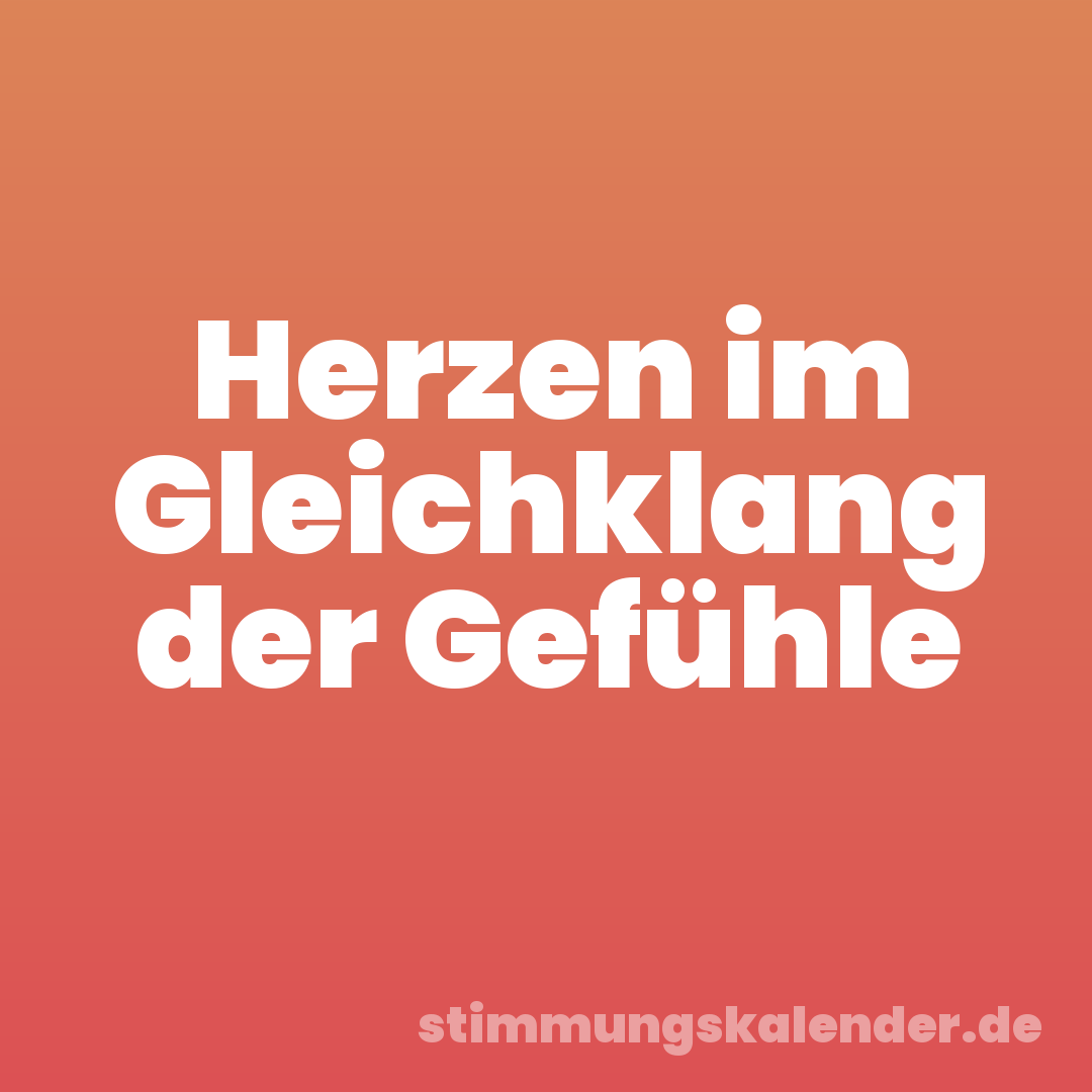 Herzen im Gleichklang der Gefühle