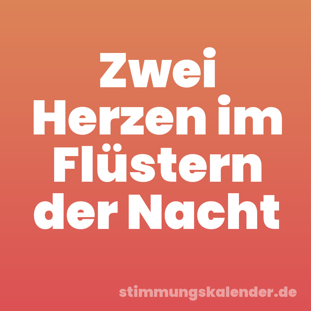 Zwei Herzen im Flüstern der Nacht