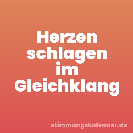Herzen schlagen im Gleichklang