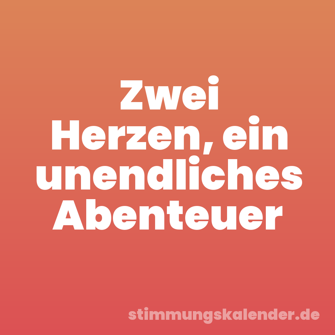 Zwei Herzen, ein unendliches Abenteuer