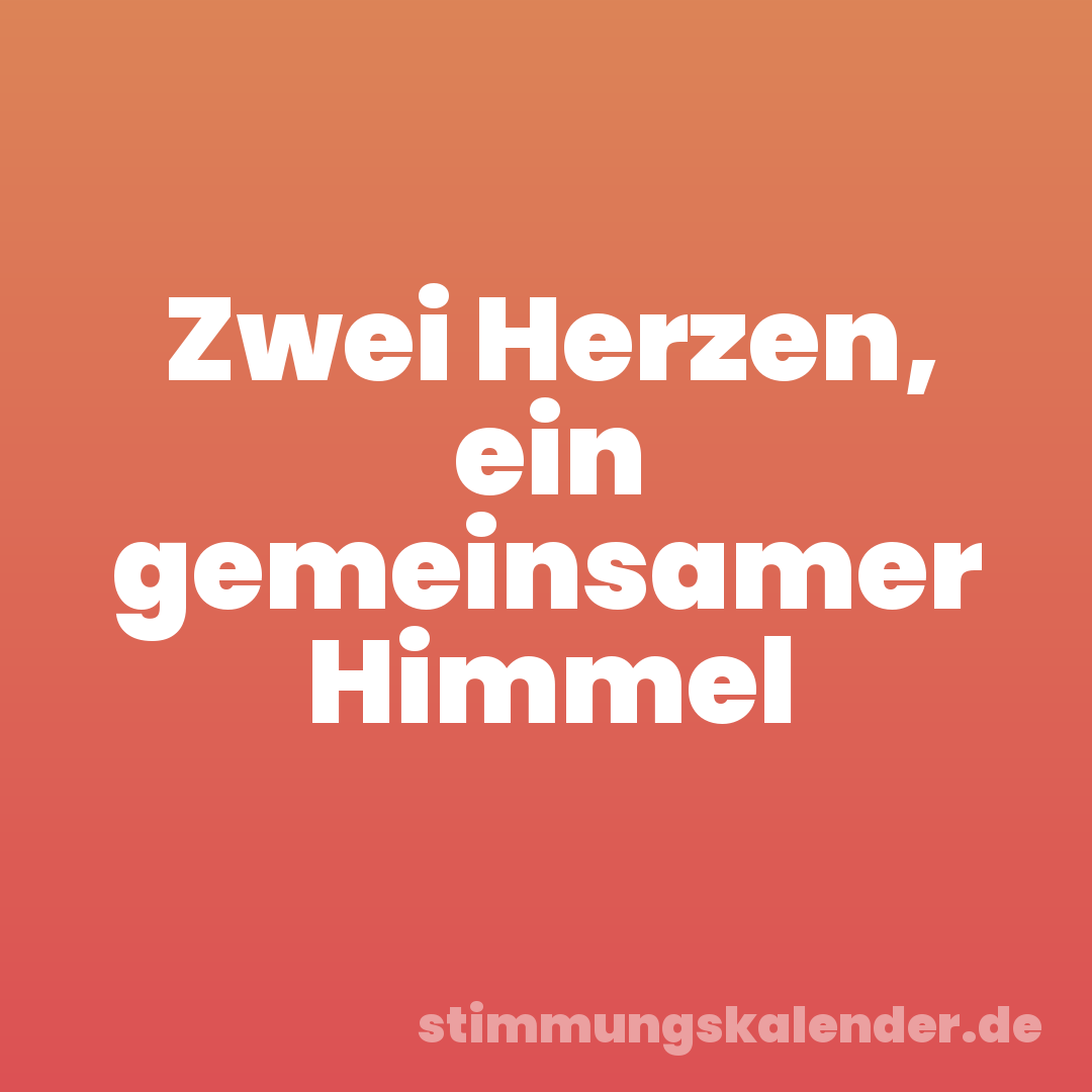 Zwei Herzen, ein gemeinsamer Himmel