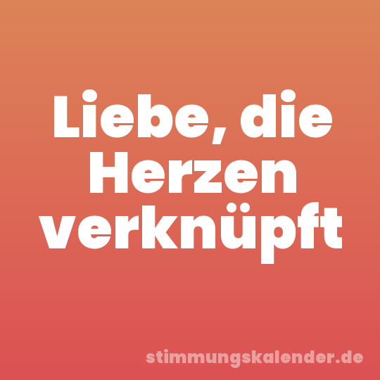 Liebe, die Herzen verknüpft