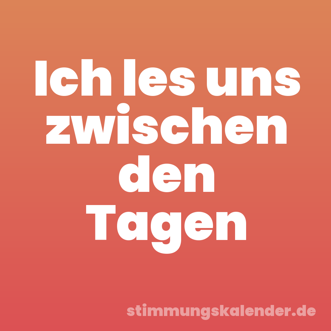 Ich les uns zwischen den Tagen