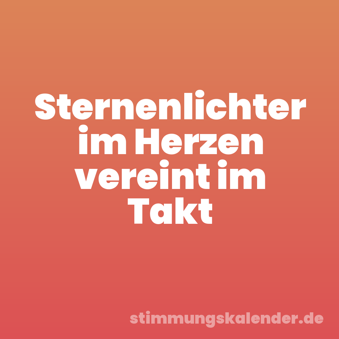 Sternenlichter im Herzen vereint im Takt