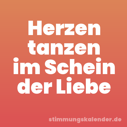 Herzen tanzen im Schein der Liebe