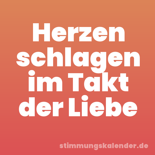 Herzen schlagen im Takt der Liebe