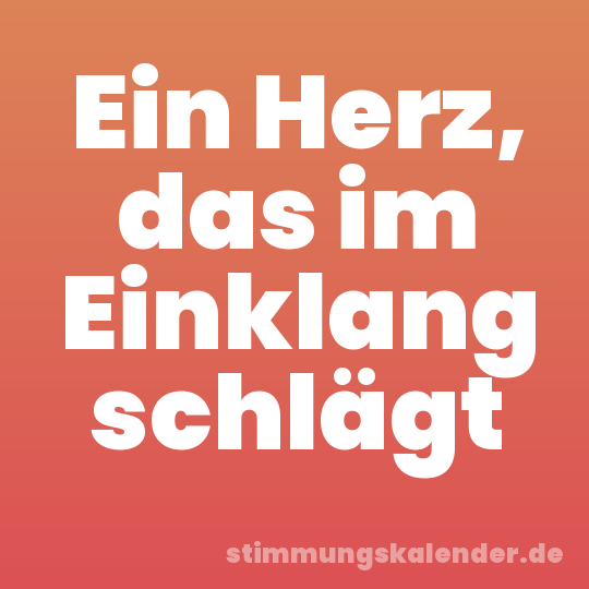 Ein Herz, das im Einklang schlägt