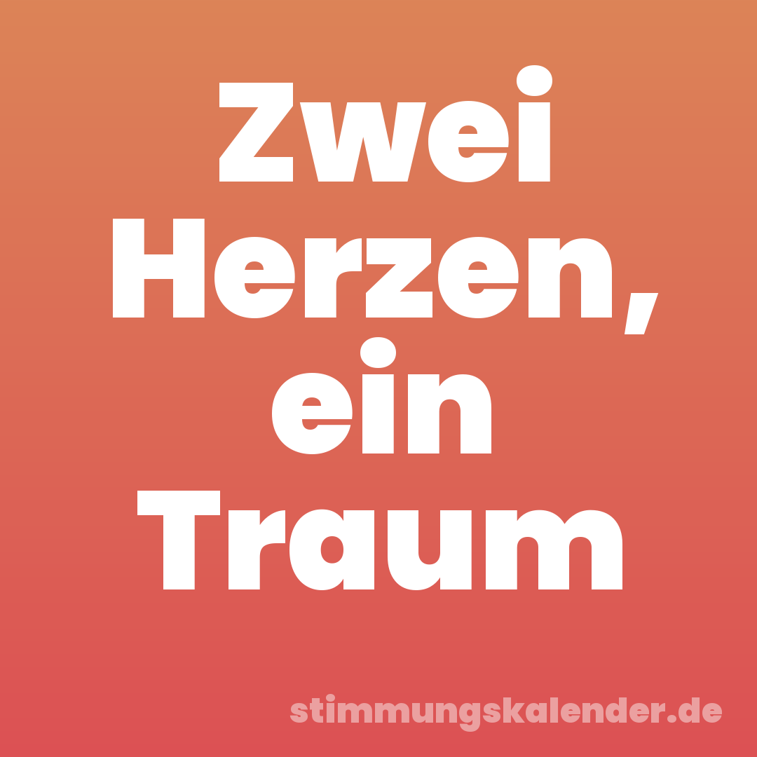 Zwei Herzen, ein Traum