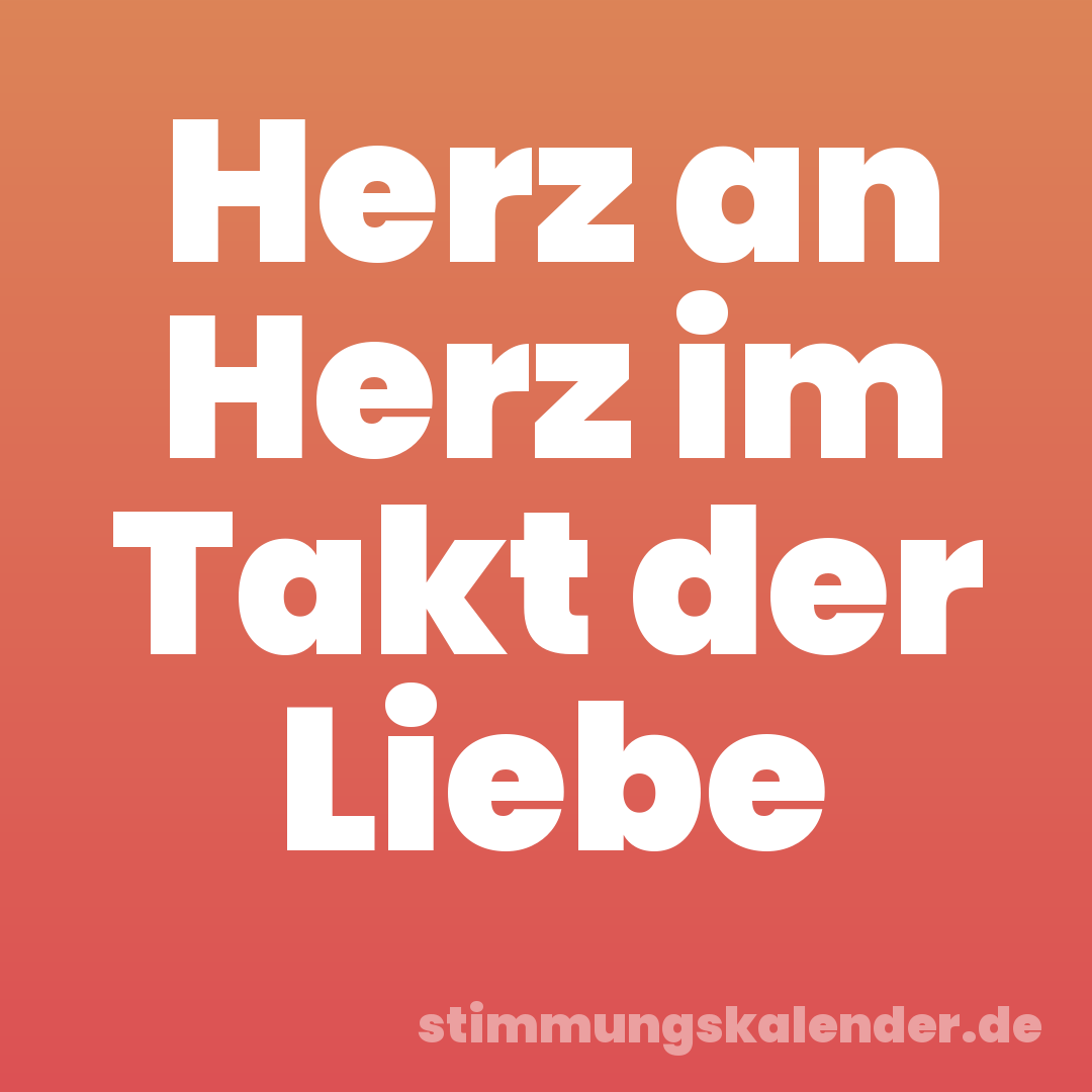 Herz an Herz im Takt der Liebe