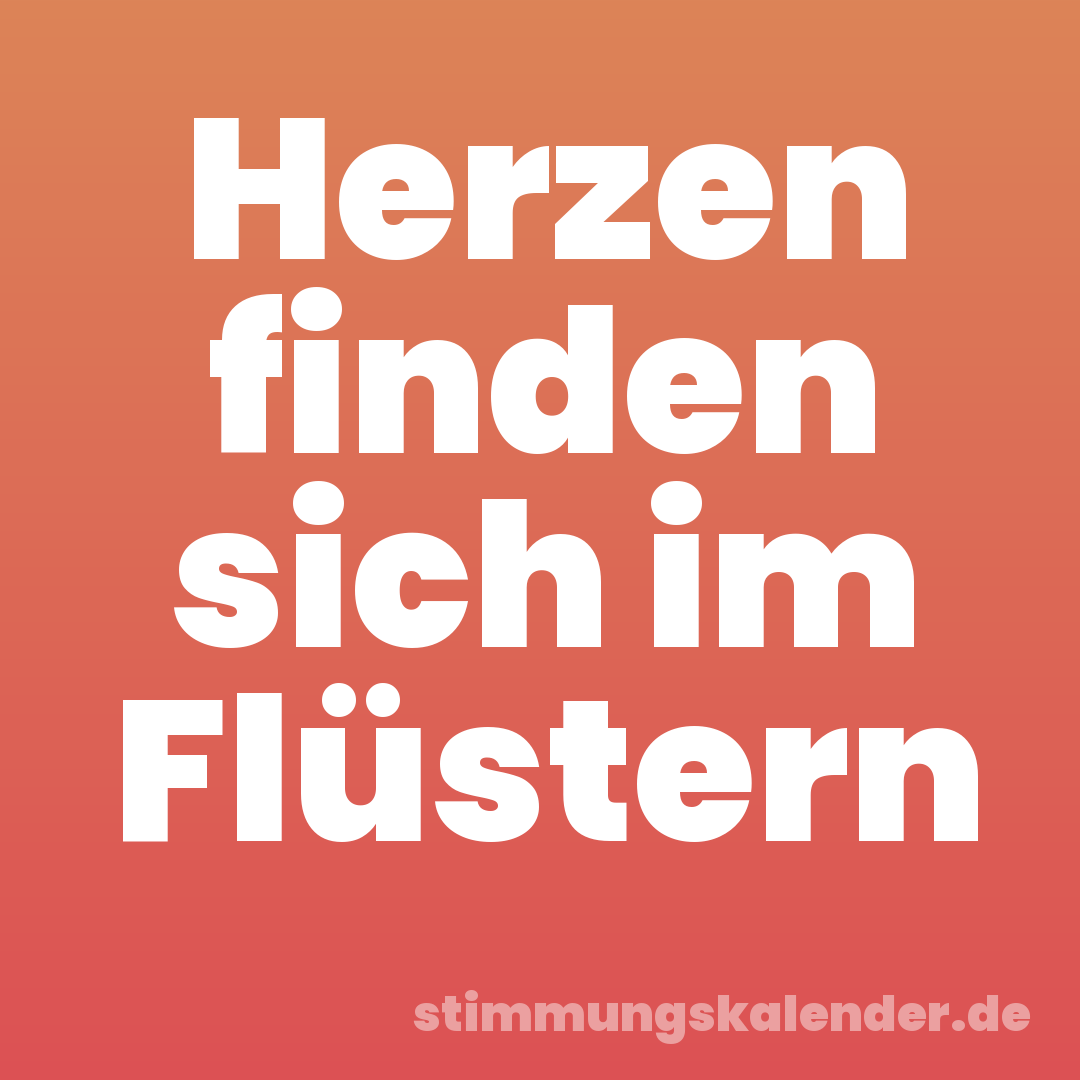 Herzen finden sich im Flüstern