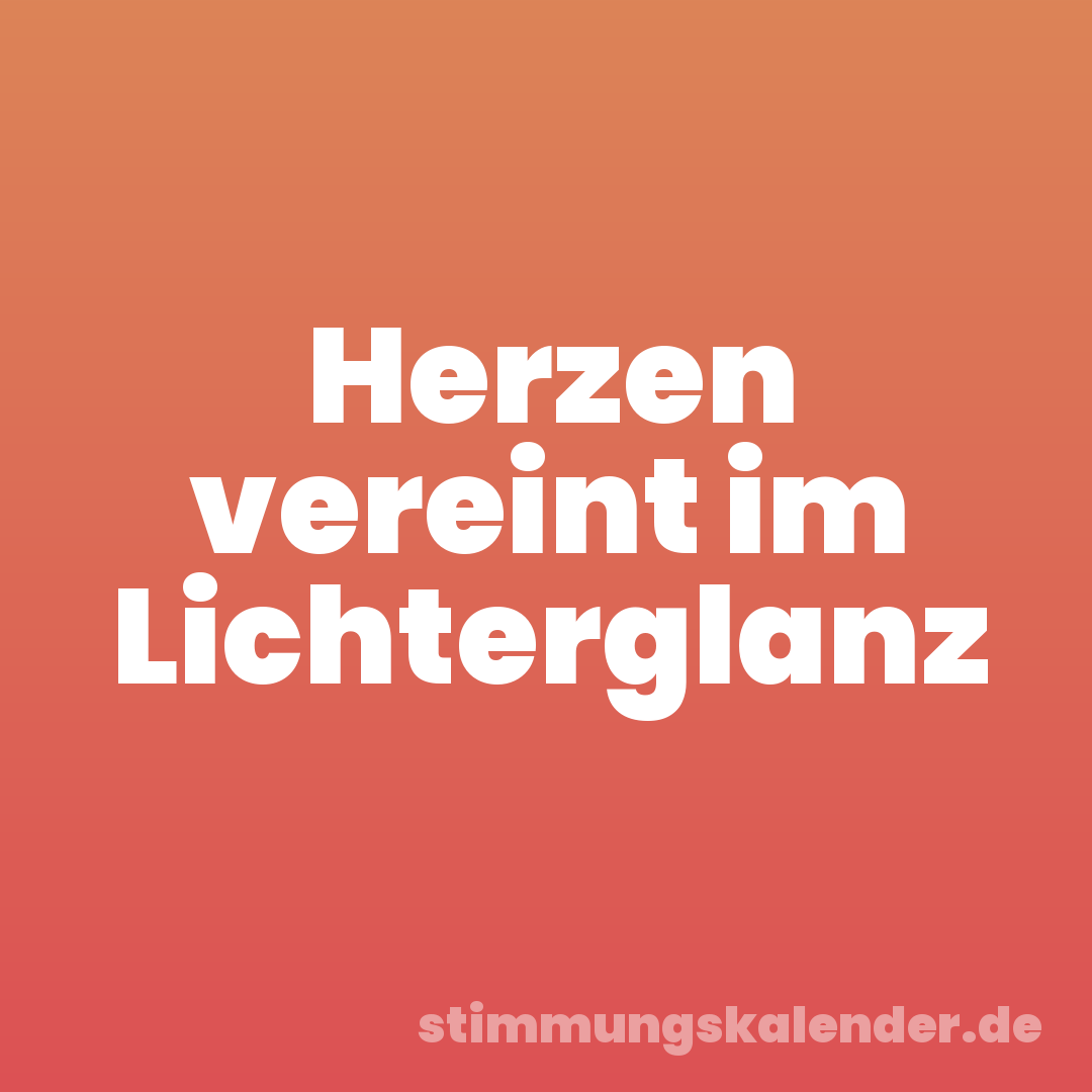 Herzen vereint im Lichterglanz