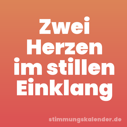 Zwei Herzen im stillen Einklang