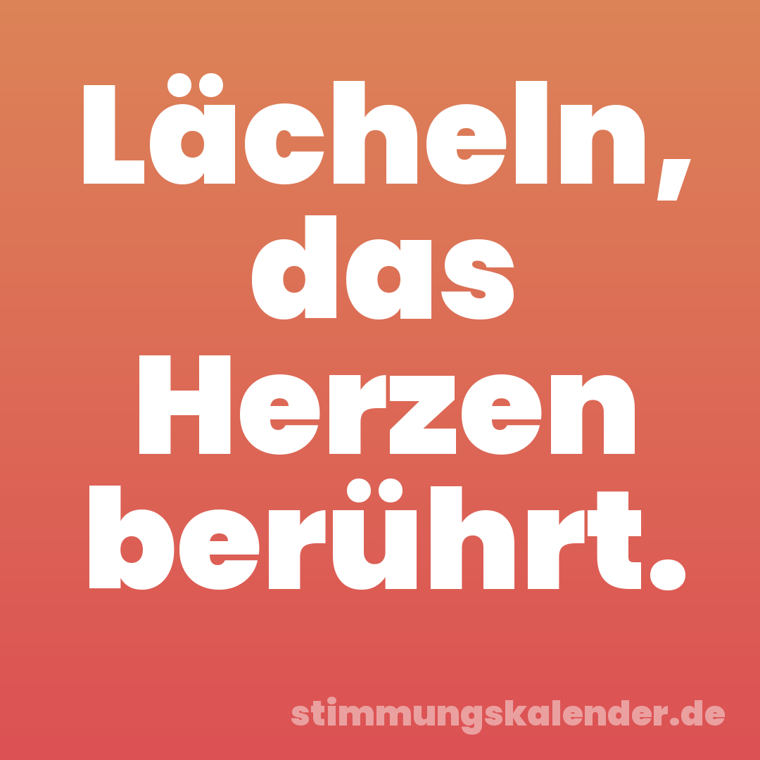 Lächeln, das Herzen berührt.