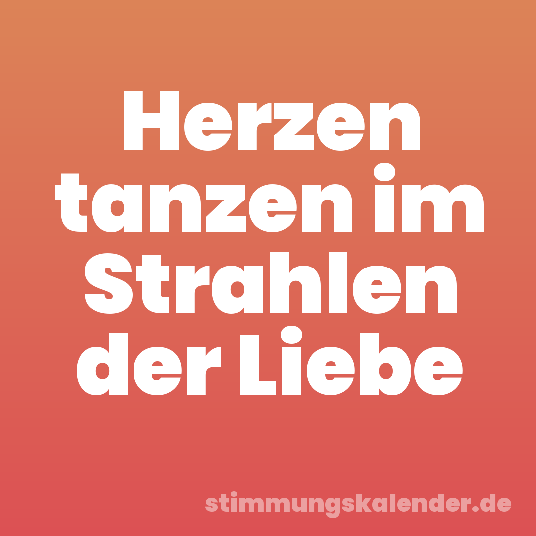 Herzen tanzen im Strahlen der Liebe